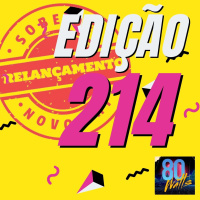 80 WATTS - Edição 214 (Relançamento)