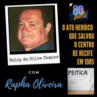 Edição 312: Um herói chamado Nelcy