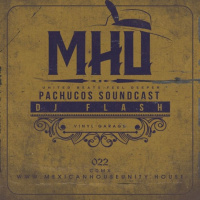 DJ Flash - Pachuco Soundcast 022