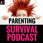 At Parenting Survival Podcast: Parenting | Child Anxiety | Motherhood | Kids  Family