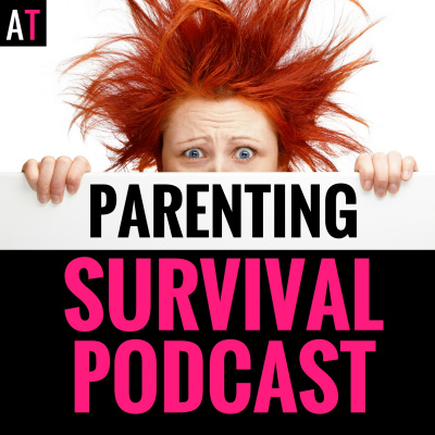 At Parenting Survival Podcast: Parenting | Child Anxiety | Motherhood | Kids  Family