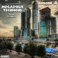 Alexander Green - Megapolis Technoid (live)