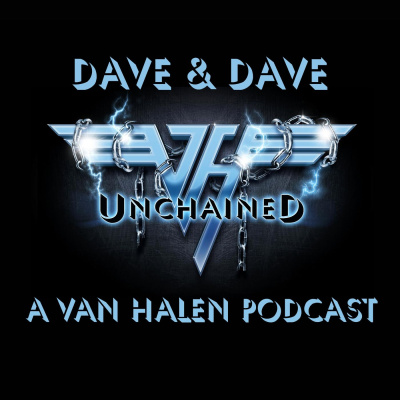Dave  Dave Unchained Van Halen Podcast