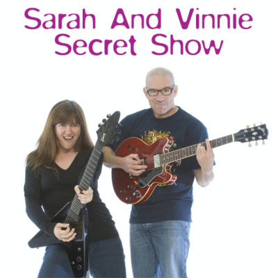 Sarah And Vinnie Secret Show