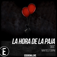 La Hora de la Paja 53: Dos