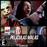 Detrás del Audio 45: Malas Películas