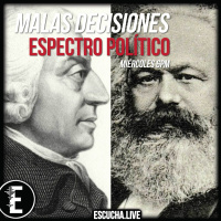 Malas Decisiones 16: Espectro Político