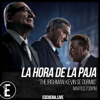 La Hora de la Paja 63: The Irishman