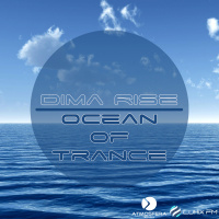 Dima Rise - Ocean Of Trance (Special Guest Mix by NeoN) #162