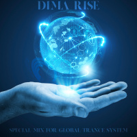 Dima Rise - Special Mix For Global Trance System
