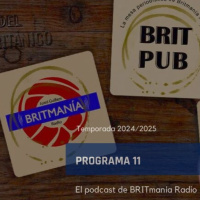 BRITmanía Radio - BRIT Pub 24/25 - Programa 11