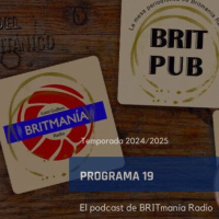 BRITmanía Radio - BRIT Pub 24/25 - Programa 19