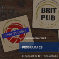 BRITmanía Radio - BRIT Pub 23/24 - Programa 26