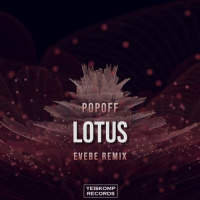 POPOFF - Lotus (Evebe Remix)