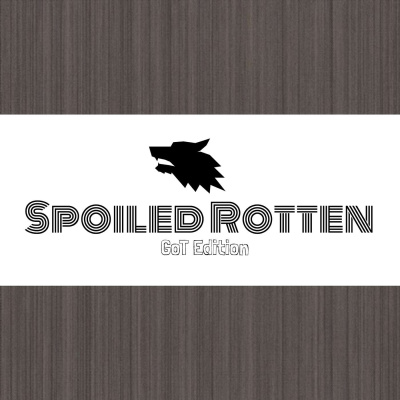 Spoiled Rotten Podcast