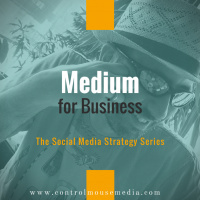 Medium for Business: The Benefits of Social Blogging (Episode 65)