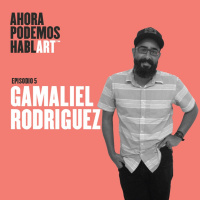Episodio 5- Gamaliel Rodriguez
