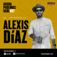 Episodio 11 - Alexis Díaz