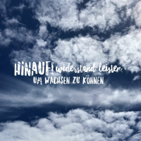 Hinauf! - Widerstand leisten, um wachsen zu können