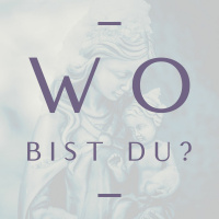 Wo bist du? (P. George Elsbett LC)