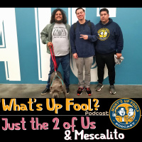 Episode 228 - Just the 2 of Us with Mescalito
