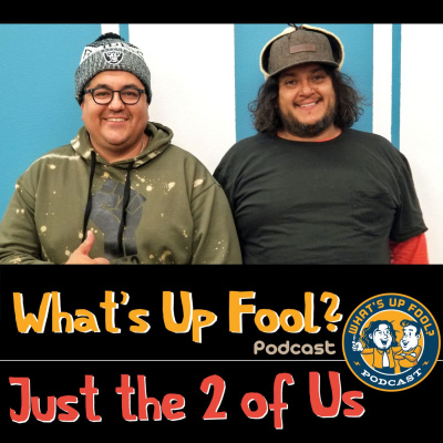 Whats Up Fool? Podcast