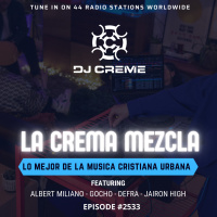 Episode 2437: La Crema Mezcla #2533