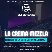 Episode 2434: La Crema Mezcla #2530 