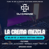 Episode 2549: La Crema Mezcla #2549