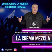 Episode 2440: La Crema Mezcla #2536