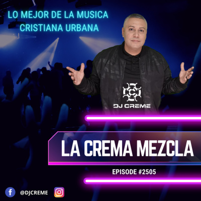 Dj Creme Presents La Crema Mezcla