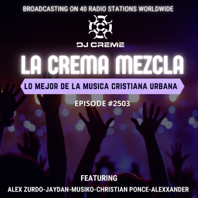 Dj Creme Presents La Crema Mezcla