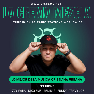 Dj Creme Presents La Crema Mezcla