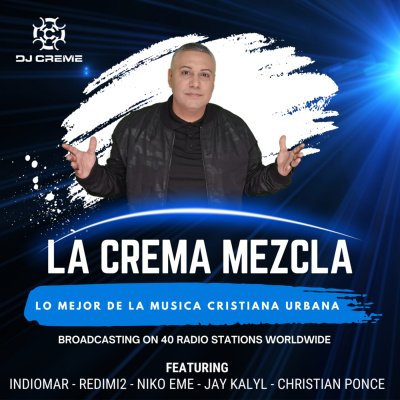 Dj Creme Presents La Crema Mezcla