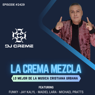 Dj Creme Presents La Crema Mezcla
