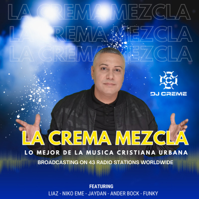 Dj Creme Presents La Crema Mezcla