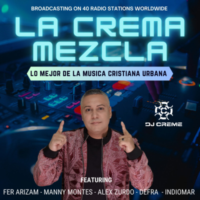 Dj Creme Presents La Crema Mezcla