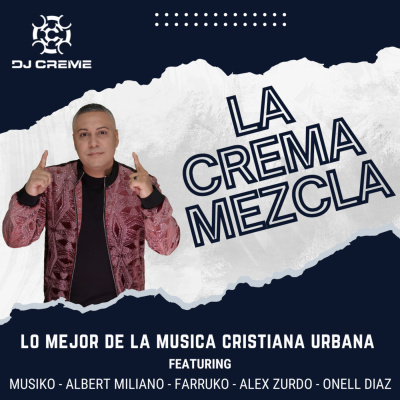 Dj Creme Presents La Crema Mezcla