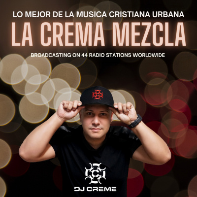 Dj Creme Presents La Crema Mezcla