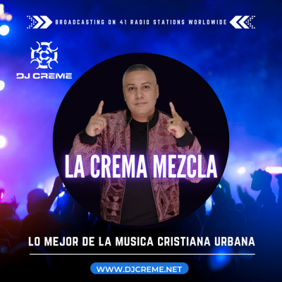 Dj Creme Presents La Crema Mezcla
