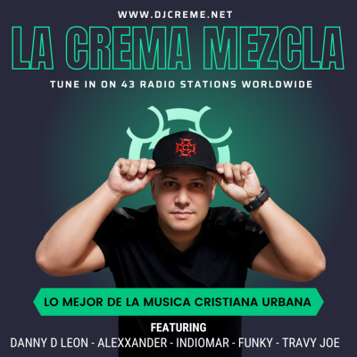 Dj Creme Presents La Crema Mezcla
