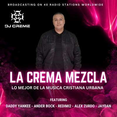 Dj Creme Presents La Crema Mezcla
