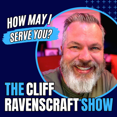 The Cliff Ravenscraft Show | Learn How To Podcast | Online Business And Social Media Marketing Tips From The Podcast Answer M