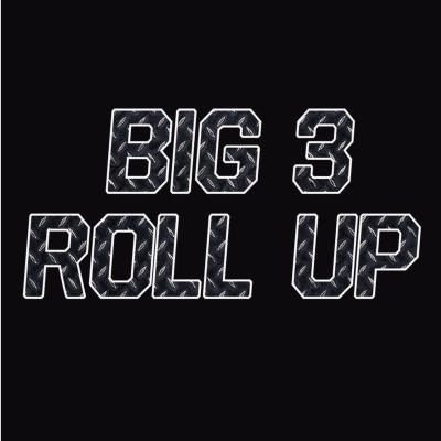 Big 3 Roll Up