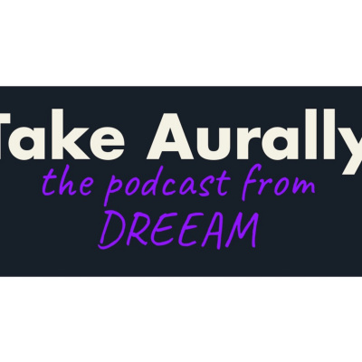 Take Aurally