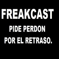 Freakcast presenta: seis subnormales en torno a un micrófono.