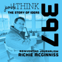 Reinventing Journalism with Richie McGinniss