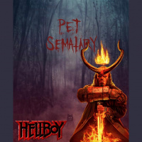 Sometimes dead is better vodka fueled Pet Sematary/ Hellboy review