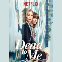 The new binge: Dead to Me