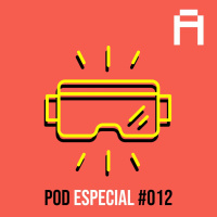 Pod Especial 012 - Aproximaciones Al Metaverso